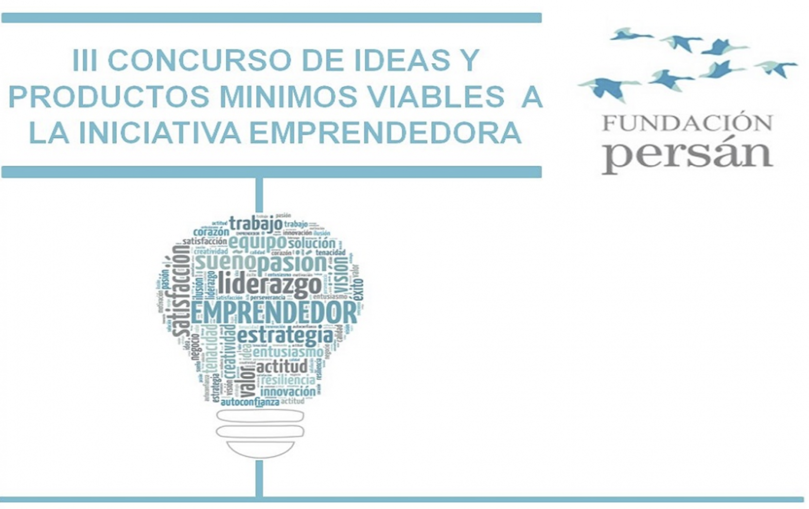 III Concurso de Ideas y Producto Mínimo Viable a la Iniciativa emprendedora