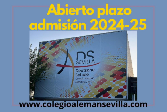 Abierto plazo admisión 2024-2025 Colegio Alemán Sevilla
